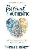 Personal & Authentic: Designing Learning Experiences That Impact a Lifetime - Thomas C Murray - cover
