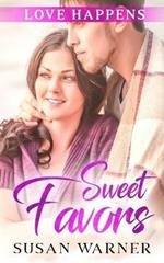 Sweet Favors: A Small Town Romance