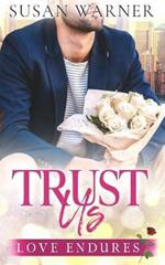 Trust Us: A Clean Billionaire Romance