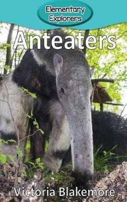 Anteaters - Victoria Blakemore - cover