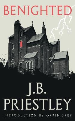 Benighted - J B Priestley - cover