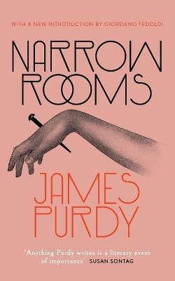 Narrow Rooms (Valancourt 20th Century Classics) - James Purdy - cover