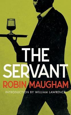 The Servant - Robin Maugham - cover