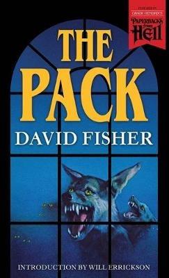 The Pack (Paperbacks from Hell) - David Fisher - cover