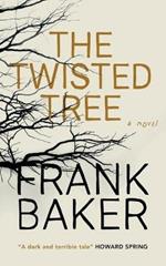 The Twisted Tree (Valancourt 20th Century Classics)