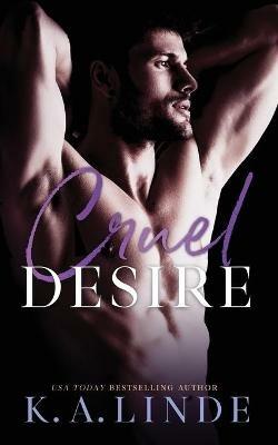 Cruel Desire - K A Linde - cover