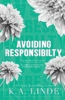 Avoiding Responsibility (Special Edition) - K A Linde - cover