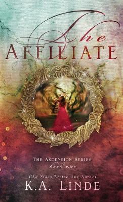 The Affiliate (Hardcover) - K A Linde - cover