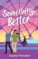 Something Better - Joanna Monahan - cover