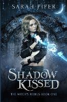 Shadow Kissed - Sarah Piper - cover