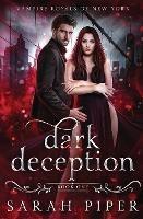 Dark Deception: A Vampire Romance - Sarah Piper - cover