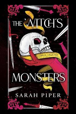 The Witch's Monsters: Complete Collection - Sarah Piper - cover