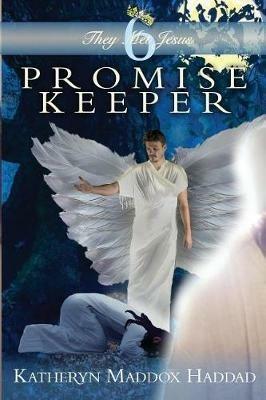 Promise Keeper - Katheryn Maddox Haddad - cover