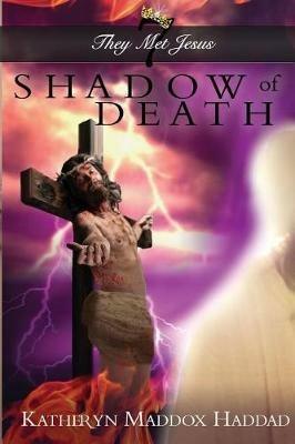 Shadow of Death - Katheryn Maddox Haddad - cover