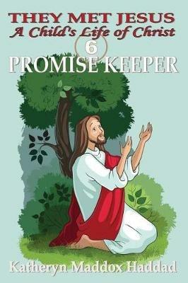 Promise Keeper - Katheryn Maddox Haddad - cover