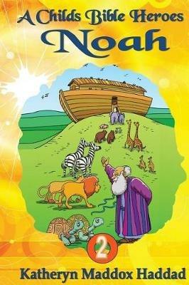 Noah - Katheryn Maddox Haddad - cover