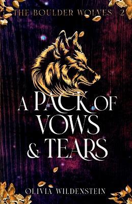 A Pack of Vows and Tears - Olivia Wildenstein - cover