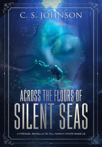 Across the Floors of Silent Seas