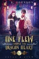 One Flew Through the Dragon Heart - C S Johnson - cover