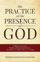 The Practice of the Presence of God - Alan Vermilye,Brother Lawrence - cover