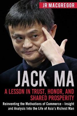 Jack Ma - J R Macgregor - cover
