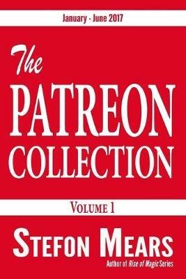 The Patreon Collection: Volume 1 - Stefon Mears - cover