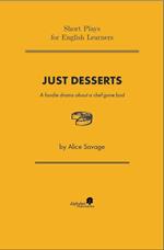 Just Desserts: A Foodie Drama About a Chef Gone Bad