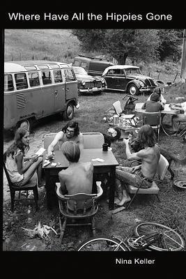 Where Have All the Hippies Gone - Nina Keller - cover