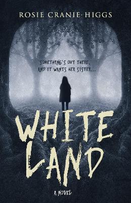 Whiteland - Rosie Cranie-Higgs - cover