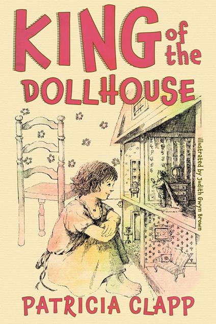 King of the Dollhouse - Patricia Clapp - ebook
