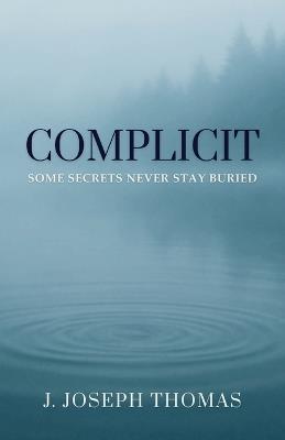Complicit - J Joseph Thomas - cover