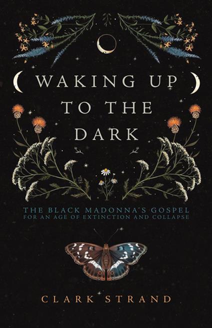 Waking Up to the Dark