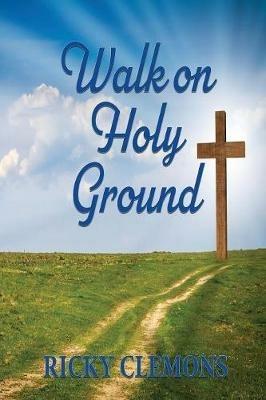 Walk on Holy Ground - Ricky Clemons - cover