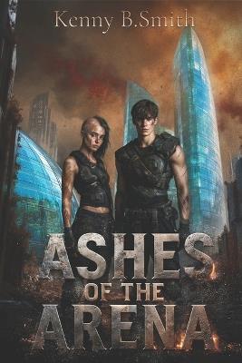 Arena of Ashes - Kenny B-Smith - cover