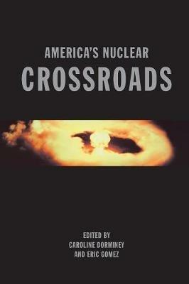 America's Nuclear Crossroads: A Forward-Looking Anthology - cover