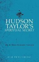 Hudson Taylor's Spiritual Secret