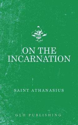 On The Incarnation - Athanasius - cover