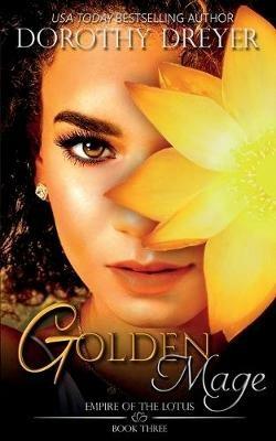 Golden Mage - Dorothy Dreyer - cover