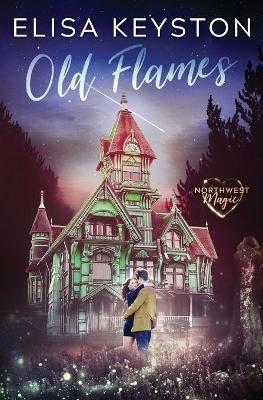 Old Flames - Elisa Keyston - cover