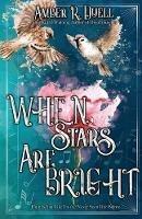 When Stars Are Bright - Amber R Duell - cover