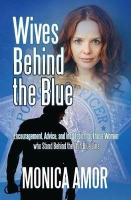 Wives Behind the Blue - Monica Amor - cover