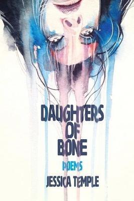 Daughters of Bone - Jessica Temple - cover