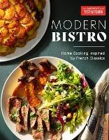 Modern Bistro: Home Cooking Inspired by French Classics - America's Test Kitchen America's Test Kitchen - cover