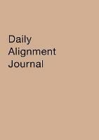 Daily Alignment Journal - Rachel Archelaus - cover