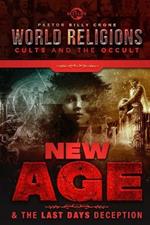 New Age & the Last Days Deception
