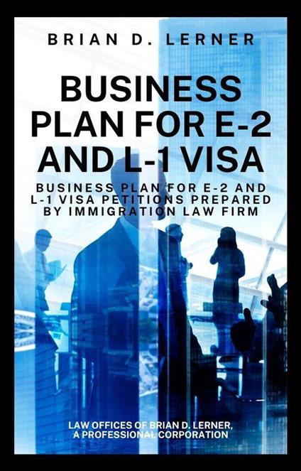 Business Plan for E-2 and L-1 Visa
