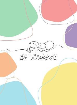 IVF Journal - Kylie Bragdon - cover