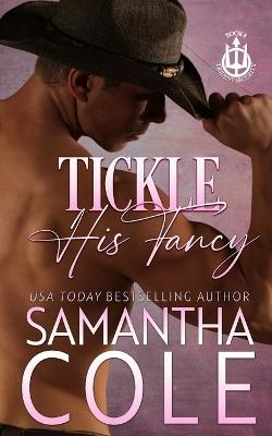 Tickle His Fancy: Trident Security Book 8 - Samantha a Cole - cover