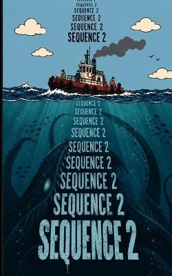Sequence 2 - Cody Wolf Higgins - cover