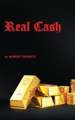 Real Cash - Robert Domico - cover